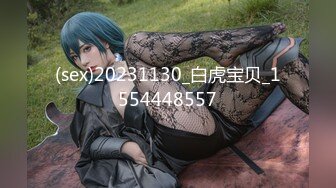 [MP4/4.9GB]先天約炮聖體【91Mrber泰迪約炮】各種極品反差學妹 收集68部系列之65-68