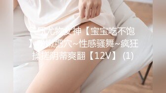 最新私拍极品反差露脸女神！推特绝色高颜母狗【奶凶】收费3部，全自动炮机体验 筋膜枪紫薇 双马尾学生服双插