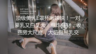 私处保健SPA男技师偷拍女客户特殊服务，20来岁小姐姐，超级嫩粉穴一摸就出水，极品美臀翘起，按摩床上撑爆骚穴