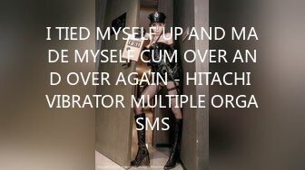 I TIED MYSELF UP AND MADE MYSELF CUM OVER AND OVER AGAIN - HITACHI VIBRATOR MULTIPLE ORGASMS