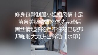 “不行我要回去”网恋妹子见面想跑从开始反抗强行插入（约她看简阶）