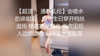 新流出酒店摄像头上帝视角偷拍大学生情侣开房