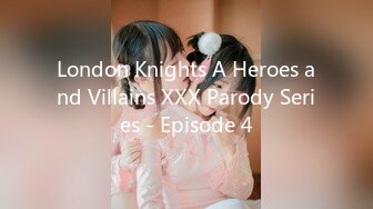 London Knights A Heroes and Villains XXX Parody Series - Episode 4