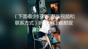 淫荡的母狗前女友为报复给我发和狗男人操逼视频