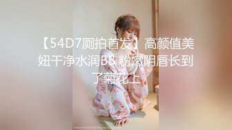 【新片速遞】 【無水印原版---新片速遞】2022.6.11，【李寻欢探花】，啤酒几罐助助兴，苗条小姐姐被推倒，抠穴乱扭这是高潮[158MB/MP4/28:04]