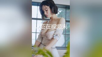 长发女神级女友和鲜肉男友无套啪啪，手指抠穴，花式做爱，暴力输出